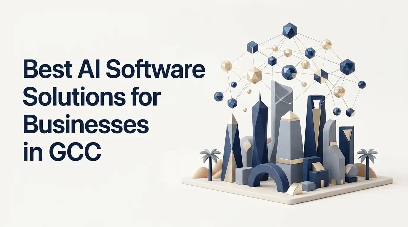 Best AI Software Solutions for Businesses in GCC