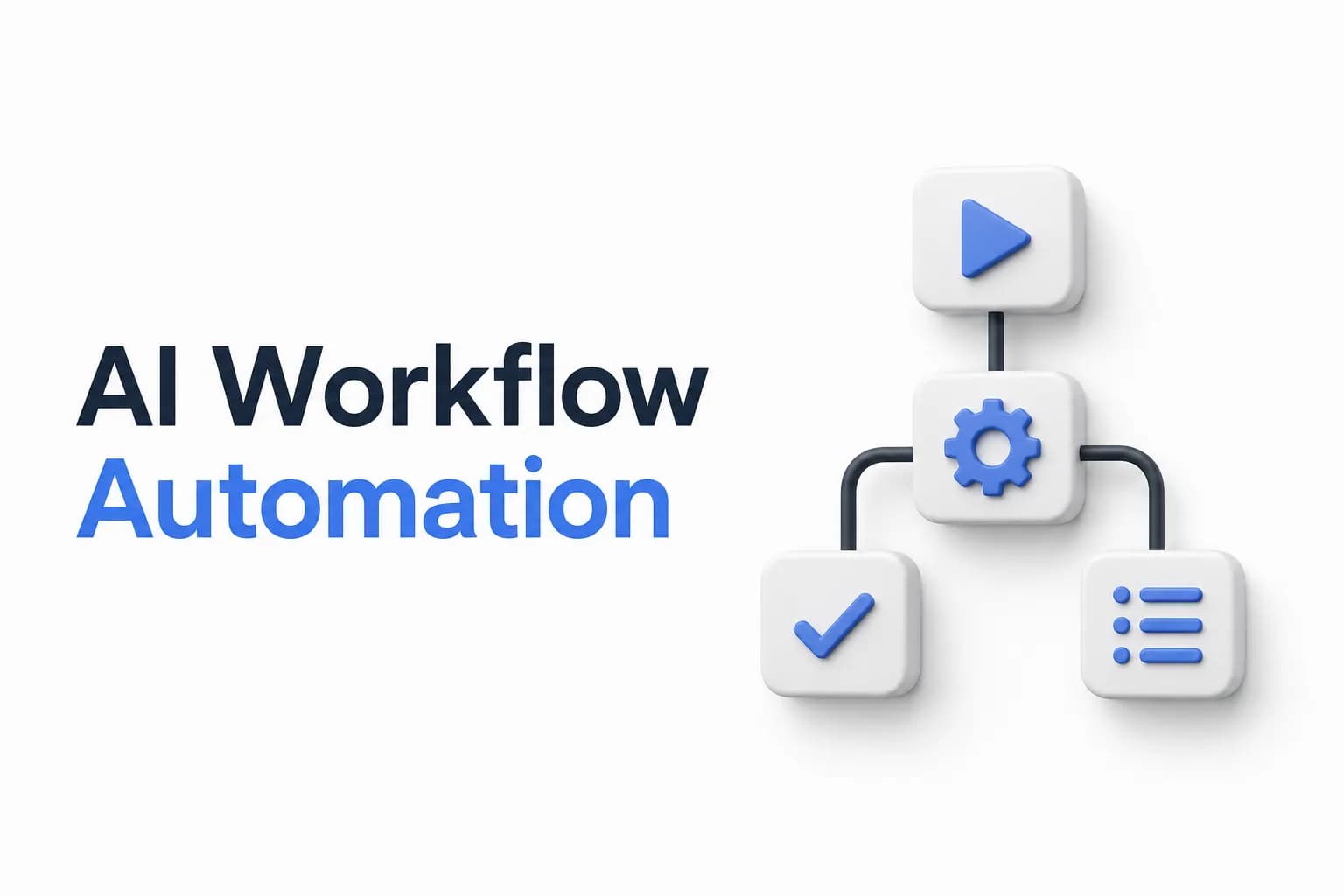 AI Workflow Automation: The Complete Guide to Streamlining Business Operations in 2026